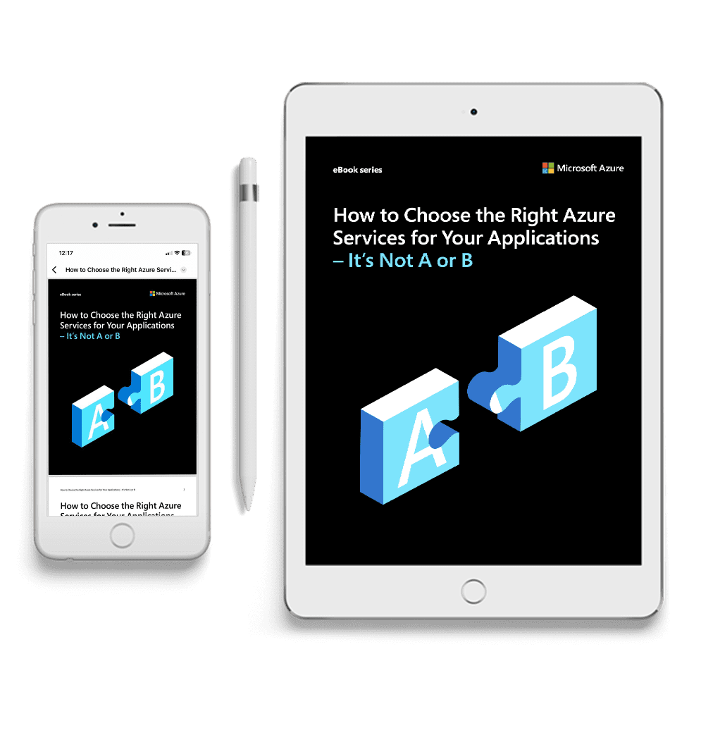 Guide to Choose the Right Azure Services for Your Applications